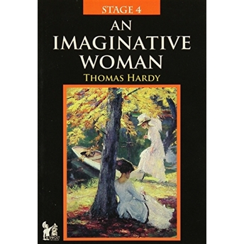 An Imaginative Woman - Thomas Hardy