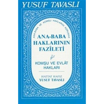 Ana-Baba Haklarının Fazileti - El Boy (E09) Yusuf Tavaslı