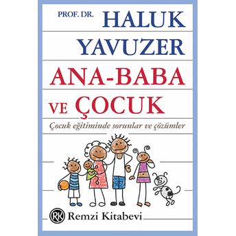 Ana Baba Ve Çocuk Haluk Yavuzer