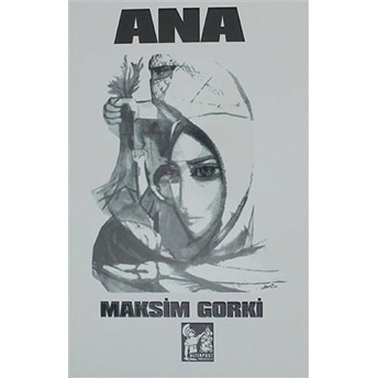 Ana - Maksim Gorki