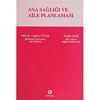 Ana Sağlığı Ve Aile Planlaması Çağatay Güler