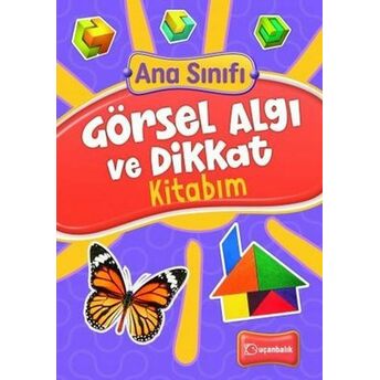 Ana Sınıfı Görsel Algı Ve Dikkat Kitabım Şenay Erdem