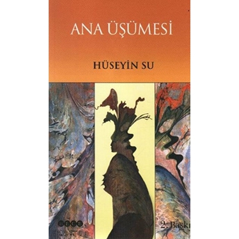 Ana Üşümesi Hüseyin Su