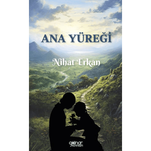 Ana Yüreği Nihat Erkan