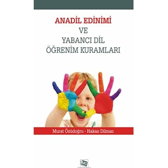 Anadil Edinimi Ve Yabancı Dil Öğrenim Kuralları