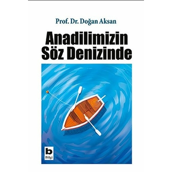 Anadilimizin Söz Denizinde Doğan Aksan