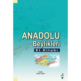 Anadolu Beylikleri El Kitabı