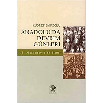 Anadolu’da Devrim Günleri Kudret Emiroğlu