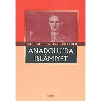 Anadolu’da Islamiyet Mehmed Fuad Köprülü