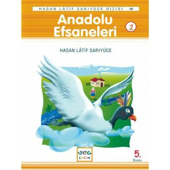 Anadolu Efsaneleri 2 Hasan Latif Sarıyüce