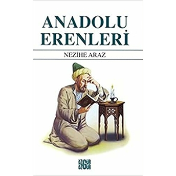 Anadolu Erenleri Nezihe Araz