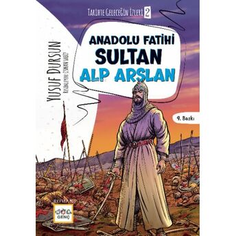 Anadolu Fatihi Sultan Alp Arslan Yusuf Dursun