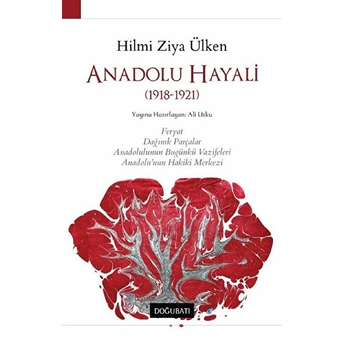 Anadolu Hayali Hilmi Ziya Ülken