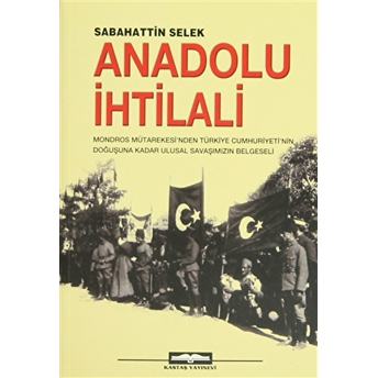 Anadolu Ihtilali 2 Kitap Takım Sabahattin Selek