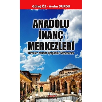 Anadolu Inanç Merkezleri