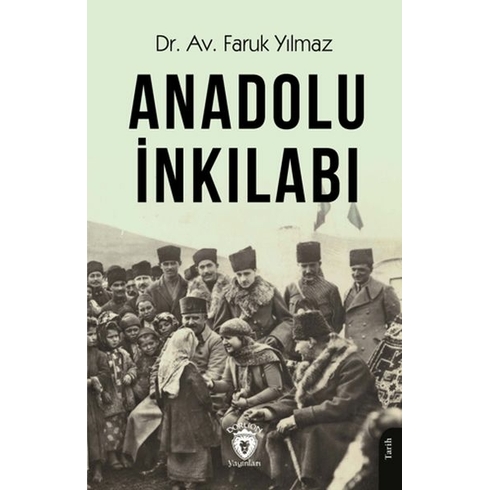 Anadolu Inkılabı Faruk Yılmaz