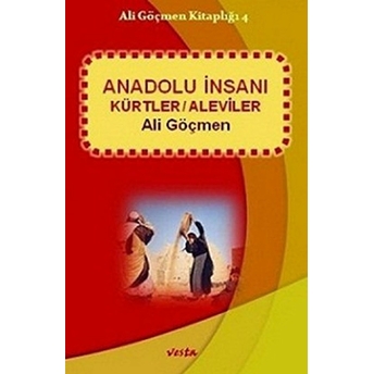 Anadolu Insanı Ali Göçmen