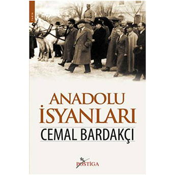 Anadolu Isyanları Cemal Bardakçı