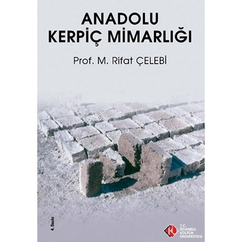 Anadolu Kerpiç Mimarlığı M. Rıfat Çelebi