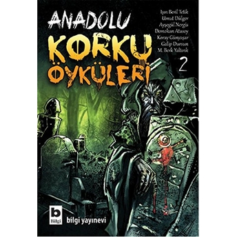 Anadolu Korku Öyküleri - 2 Işın Beril Tetik