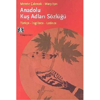 Anadolu Kuş Adları Sözlüğü Mary Işın