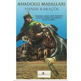 Anadolu Masalları - Yunus Karaçöl