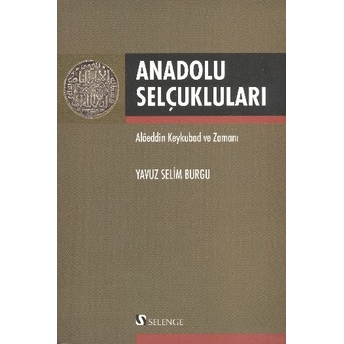 Anadolu Selçukluları Yavuz Selim Burgu