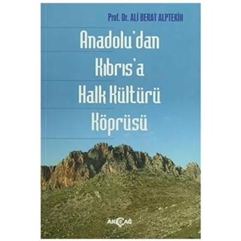 Anadolu'dan Kıbrıs'a Halk Kültürü Köprüsü Ali Berat Alptekin