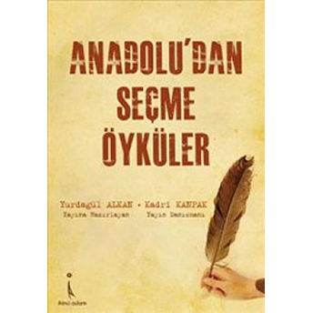 Anadolu'dan Seçme Öyküler-Yurdagül Alkan