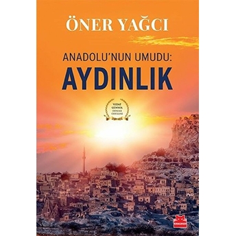 Anadolunun Umudu - Aydınlık Öner Yağcı