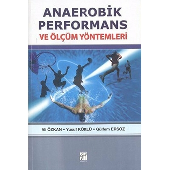 Anaerobik Performans Ve Ölçüm Yöntemleri Ali Özkan