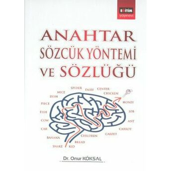 Anahtar Sözcük Yöntemi Ve Sözlüğü Onur Köksal