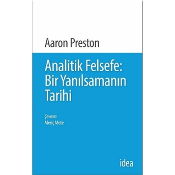 Analitik Felsefe: Bir Yanılsamanın Tarihi