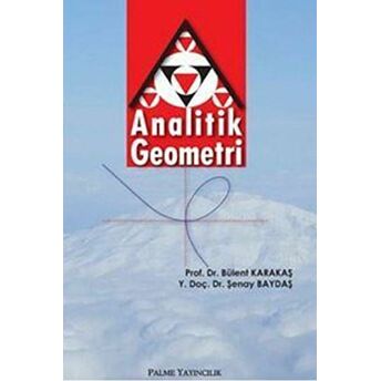 Analitik Geometri Bülent Karakaş