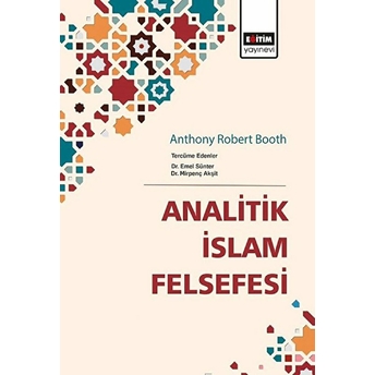 Analitik Islam Felsefesi Anthony Robert Booth