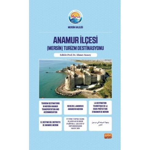 Anamur Ilçesi (Mersin) Turizm Destinasyonu Ahmet Atasoy