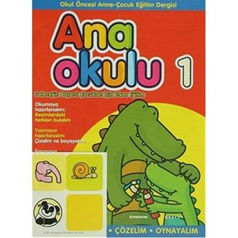 Anaokulu Sayı: 1 Okul Öncesi Anne-Çocuk Eğitim Dergisi Kolektif