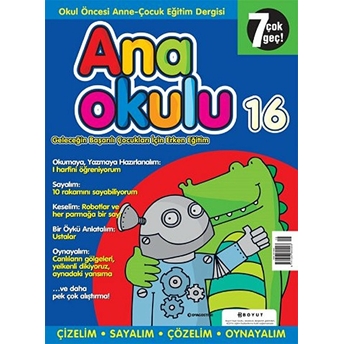 Anaokulu Sayı: 16 Anne-Çocuk Eğitim Dergisi Kolektif