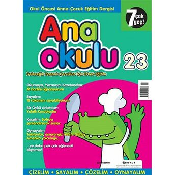 Anaokulu Sayı: 23 Anne-Çocuk Eğitim Dergisi Kolektif