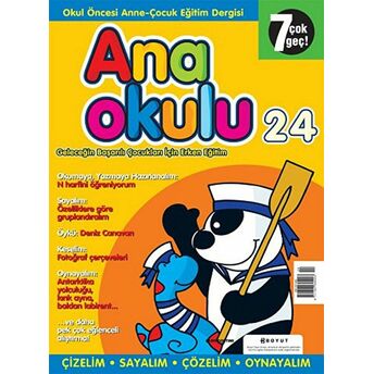 Anaokulu Sayı: 24 Anne-Çocuk Eğitim Dergisi Kolektif