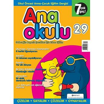 Anaokulu Sayı: 29 Anne-Çocuk Eğitim Dergisi Kolektif