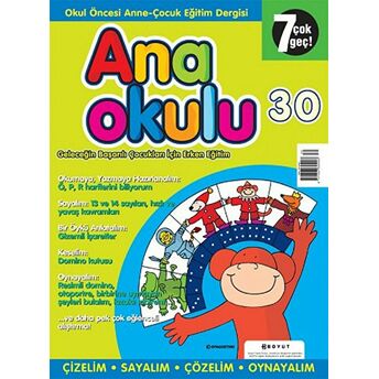 Anaokulu Sayı: 30 Anne-Çocuk Eğitim Dergisi Kolektif