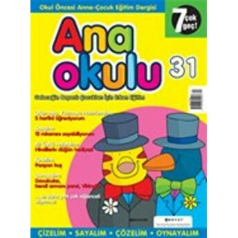 Anaokulu Sayı: 31 Anne-Çocuk Eğitim Dergisi Kolektif