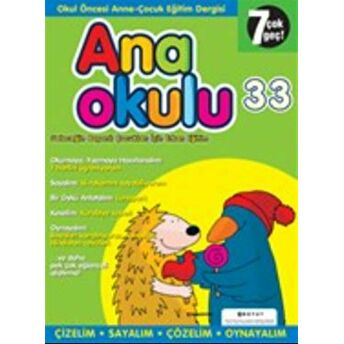 Anaokulu Sayı: 33 Anne-Çocuk Eğitim Dergisi Kolektif