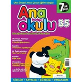 Anaokulu Sayı: 35 Anne-Çocuk Eğitim Dergisi Kolektif