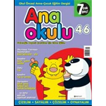 Anaokulu Sayı: 46 Anne-Çocuk Eğitim Dergisi Kolektif