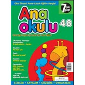 Anaokulu Sayı: 48 Anne-Çocuk Eğitim Dergisi Kolektif