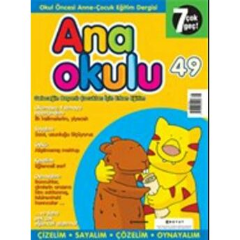 Anaokulu Sayı: 49 Anne-Çocuk Eğitim Dergisi Kolektif