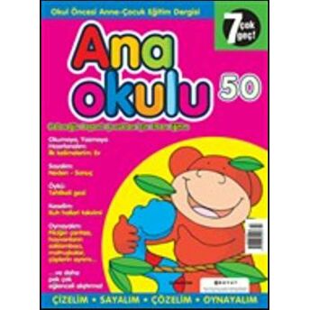 Anaokulu Sayı: 50 Anne-Çocuk Eğitim Dergisi Kolektif