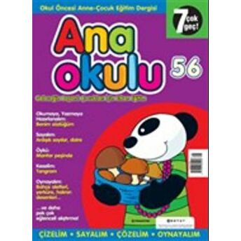 Anaokulu Sayı: 56 Anne-Çocuk Eğitim Dergisi Kolektif